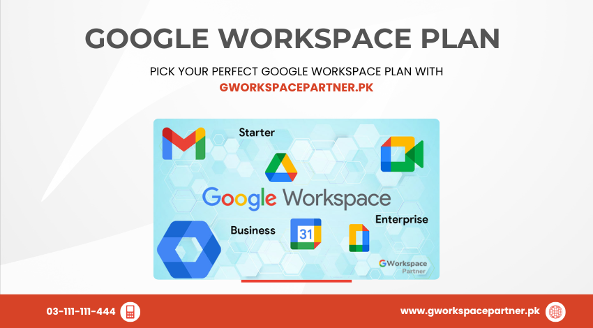 Pick Your Perfect Google Workspace Plan with gworkspacepartner.pk