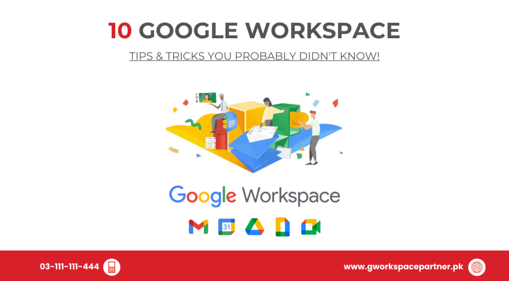 10 Google Workspace Tips & Tricks You Probably Didn’t Know!