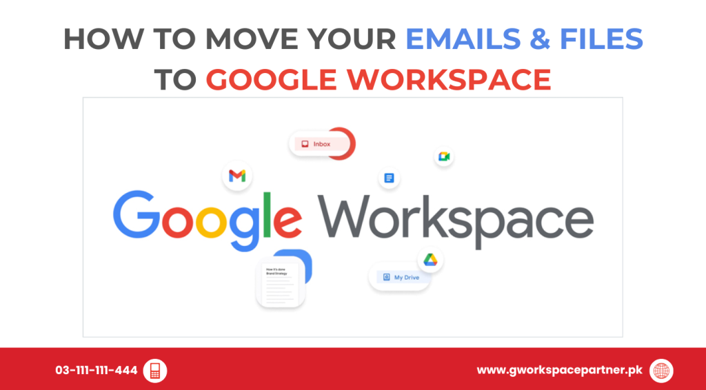 How to Move Your Emails & Files to Google Workspace