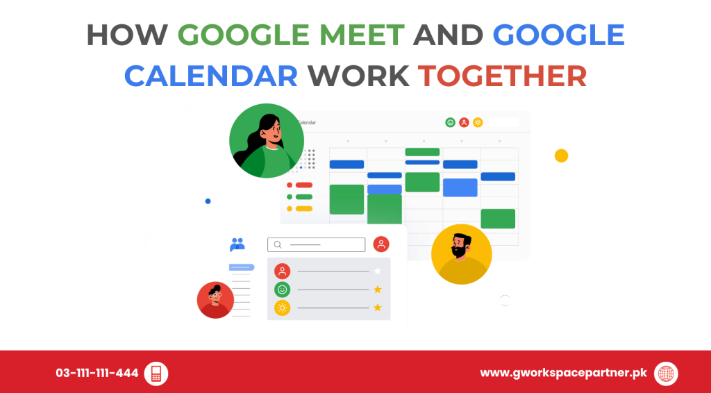 How Google Meet and Google Calendar Work Together: A Simple Guide for Pakistan