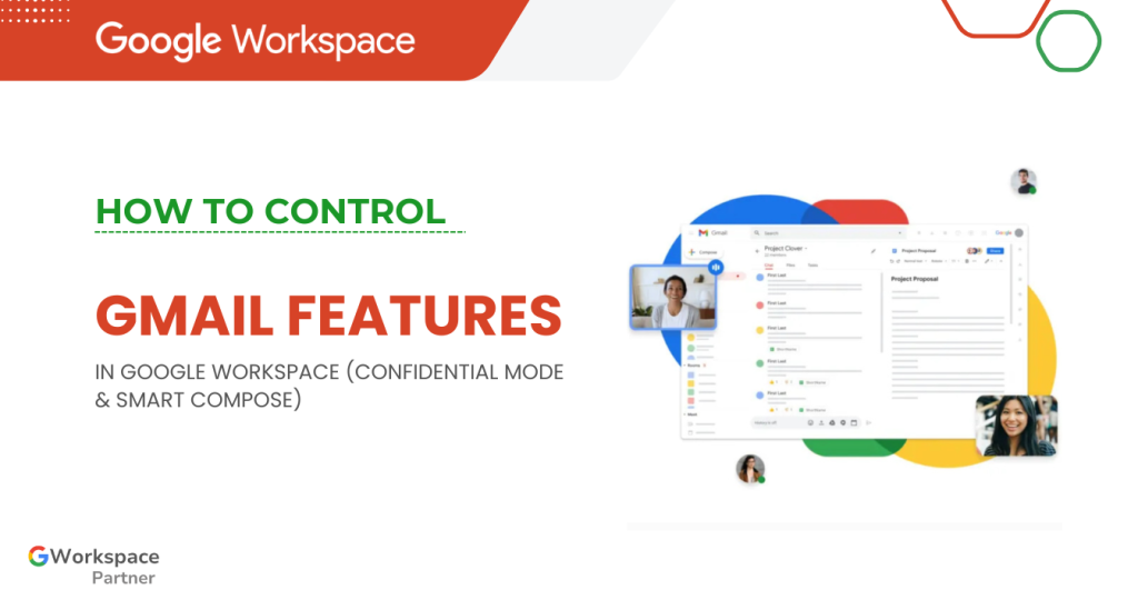 How to Control Gmail Features in Google Workspace (Confidential Mode & Smart Compose)