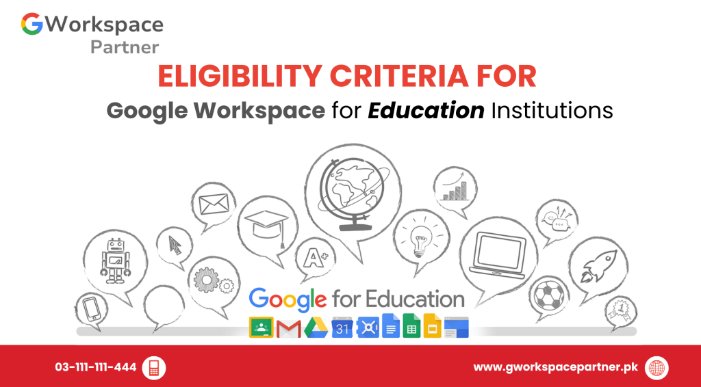 Eligibility Criteria for Google Workspace for Education Institutions